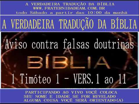 1 TIMÓTEO 1   VERSÍCULOS 1  AO  11 AVISO CONTRA FALSAS DOUTRINAS