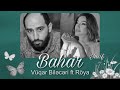 Röya - Bahar ft ( Vüqar Biləcəri ) Şeir Mix