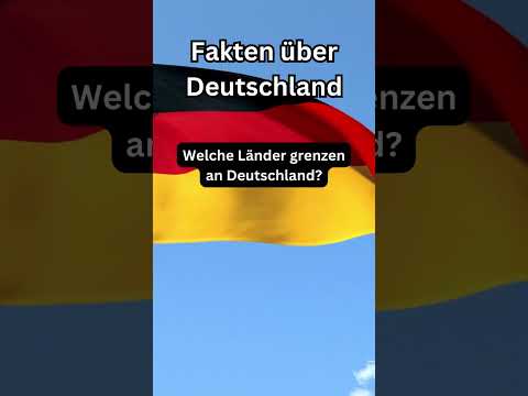 Welche Länder grenzen an Deutschland #education #sachunterricht #schule #wissen