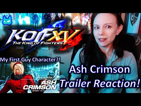 Why Is He So Fabulous?! - ASH CRIMSON - King of Fighters XV Character Trailer Reaction!