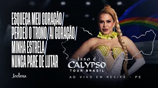 Joelma - Esqueça Meu Coração/ Perdeu o Trono/Ai Coração/Minha Estrela/ Nunca pare de Lutar