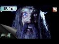 Aahat আহত Bengali 16 Jahhaj 20th May 2017
