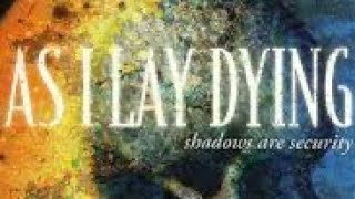 Repeating yesterday-As I Lay Dying