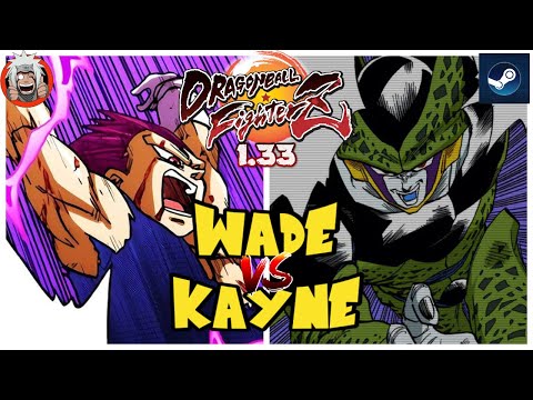 DBFZ Kayne vs Wade (VegetaSSB, GokuGT, A18) vs (Kefla, Cell, A21LC)