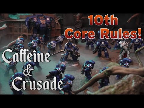 Caffeine & Crusade: 10th Edition core rules leaked!