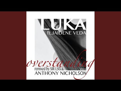 Overstanding (Anthony Nicholson Over Dub)