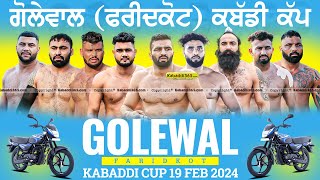 Golewala (Faridkot) Kabaddi Cup 19 Feb 2024