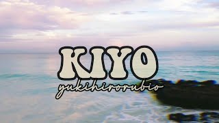 KIYO // Yukihiro Rubio