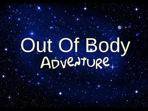 Out Of Body Spoken Visualization Meditation Experience