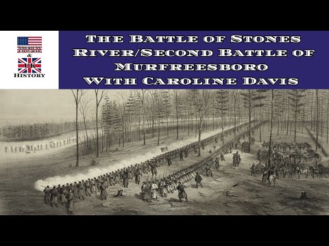The Battle of Stones River/Second Battle of Murfreesboro with (Caroline Davies)