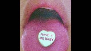 Felix Snow &amp; TYSM - RAVE 4 ME BABY (Official Audio)