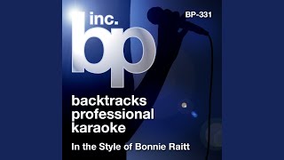 Too Soon To Tell (Karaoke Instrumental Track) (In the Style of Bonnie Raitt)