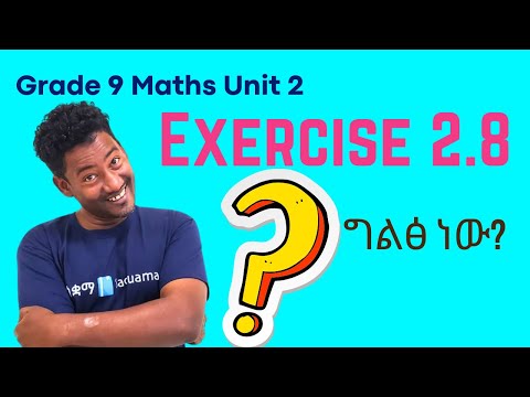 Grade 9 Maths Unit 2: Exercise 2.8| Saquama | ሳቋማ