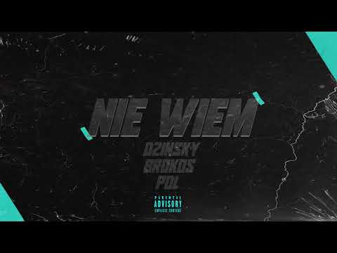 Dzinsky x brokos x PDL - Nie Wiem