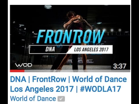 DNA FrontRow World of Dance Los Angeles 2017 #WODLA17