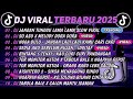 DJ TIKTOK TERBARU 2025 DJ JANGAN TUNGGU LAMA LAMA DJ SO ASU X MELODY DORA DORA FULL ALBUM