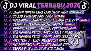 Download lagu DJ TIKTOK TERBARU 2025🎵DJ JANGAN TUNGGU LAMA LAMA🎵DJ SO ASU X MELODY DORA DORA || FULL ALBUM  mp3