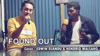 I FOUND OUT cover @Edwin Jandu &amp; HENDRIQ MALSAHO