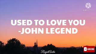 Used To Love U - John Legend (Audio)