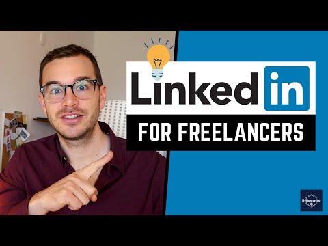 LINKEDIN FOR FREELANCERS (Profile Tips for Success) - YouTube