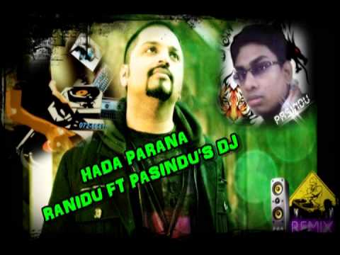 Hada Parana Ranidu ft Pasindu's Dj