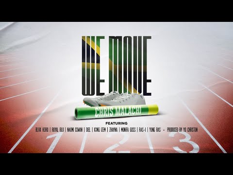 WE MOVE - Chris Malachi, Royal Blu, Blvk H3ro (Black Hero), Naomi Cowan, Ras-I etc