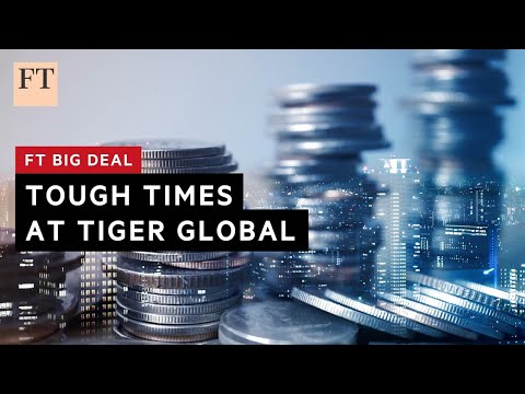 How it all turned sour for Tiger Global | FT Big Deal