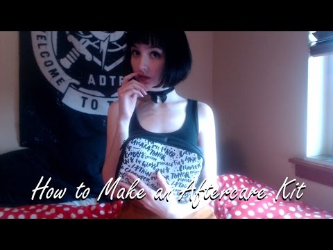 BDSM 101: How to Make an Aftercare Kit Video