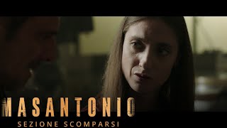 Masantonio - Sezione scomparsi - E a te, chi ti ha fatto davvero del male