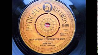 john holt - help me make it through the night