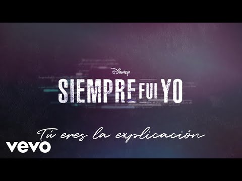 La explicación (De "Disney Siempre Fui Yo" | Disney+ /Lyric Video Oficial)