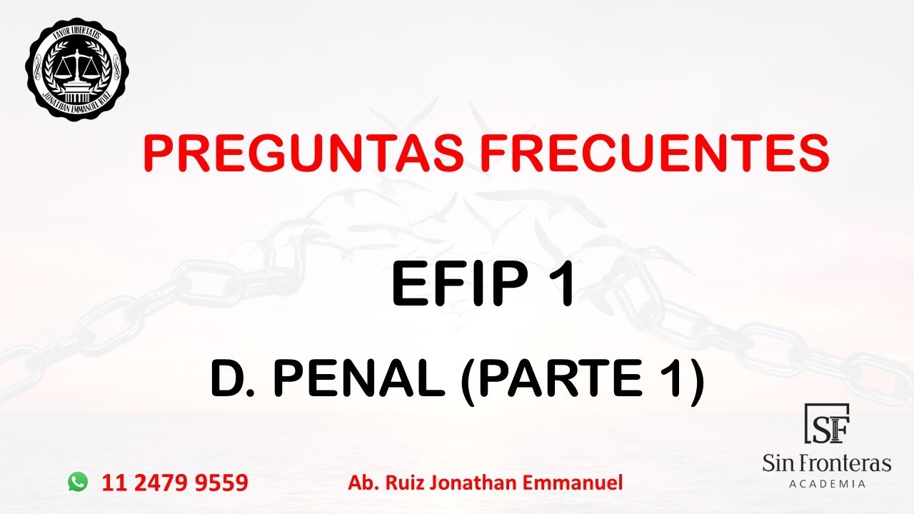 EFIP 1 – PREGUNTAS FRECUENTES – D. PENAL PARTE 1