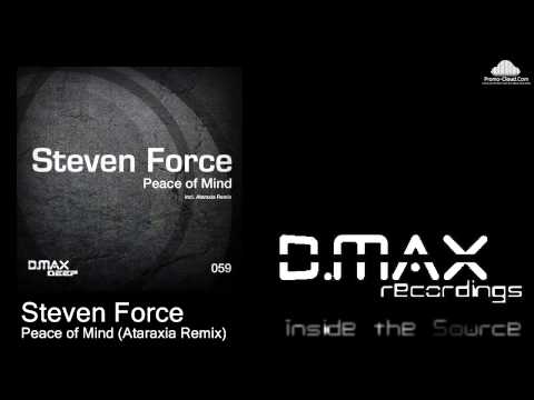 Steven Force - Peace of Mind (Ataraxia Remix)