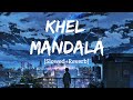 KHEL MANDALA Lo Fi Remake NATARANG CrystalBe Music