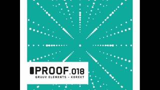 GruuvElement's - Korekt (Original Mix)