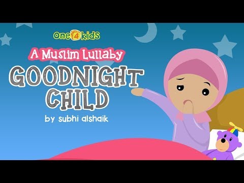Song - Goodnight Child: A Muslim Lullaby