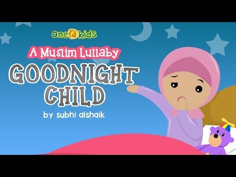Nasheed - Goodnight Child: A Muslim Lullaby | HD