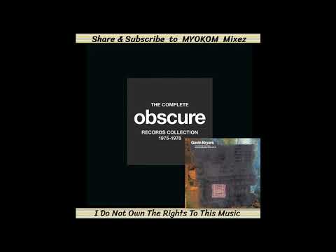 Gavin Bryars - The Obscure Records Collection 1975-1978 Mix 1