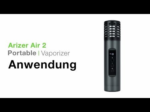 Arizer Air 2 Vaporizer Verdampfer Anwendung - TVape