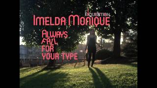 Always Fall For Your Type Remix - Imelda Monique