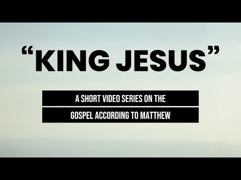 King Jesus Part 2: The Conception of the King