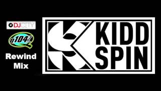 Kidd Spin's Rewind Mix: 90's Hip Hop & R&B Hits