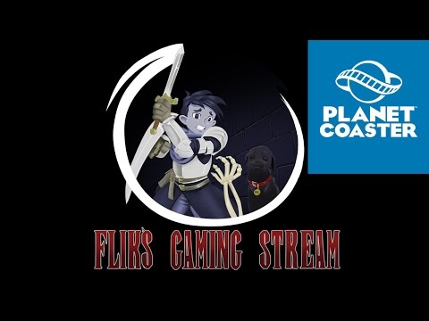 Flik's Gaming Stream 18/12/16 - Planet Coaster [Winter Update]