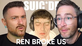 Tim BREAKS me with Ren Suicide Reaction