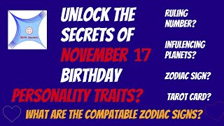 November 17 birthday personality & compatibility #zodiac #astrology #numerology #tarotcard #planets