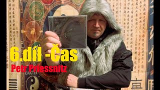 Video Petr Priessnitz 6.díl - Čas (Autorské CD)