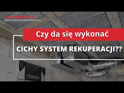 Czy rekuperacja hałasuje?