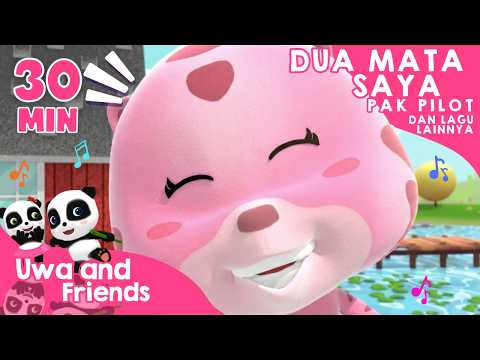 Dua Mata Saya, Panda Si Mata Bulat, dan Lagu Lainnya - 30 Menit Kompilasi Lagu Anak Balita