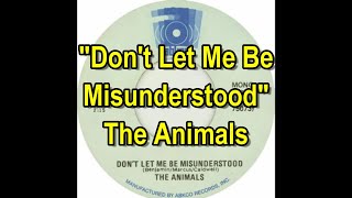 &quot;Don&#39;t Let Me Be Misunderstood&quot;  - The Animals (lyrics)