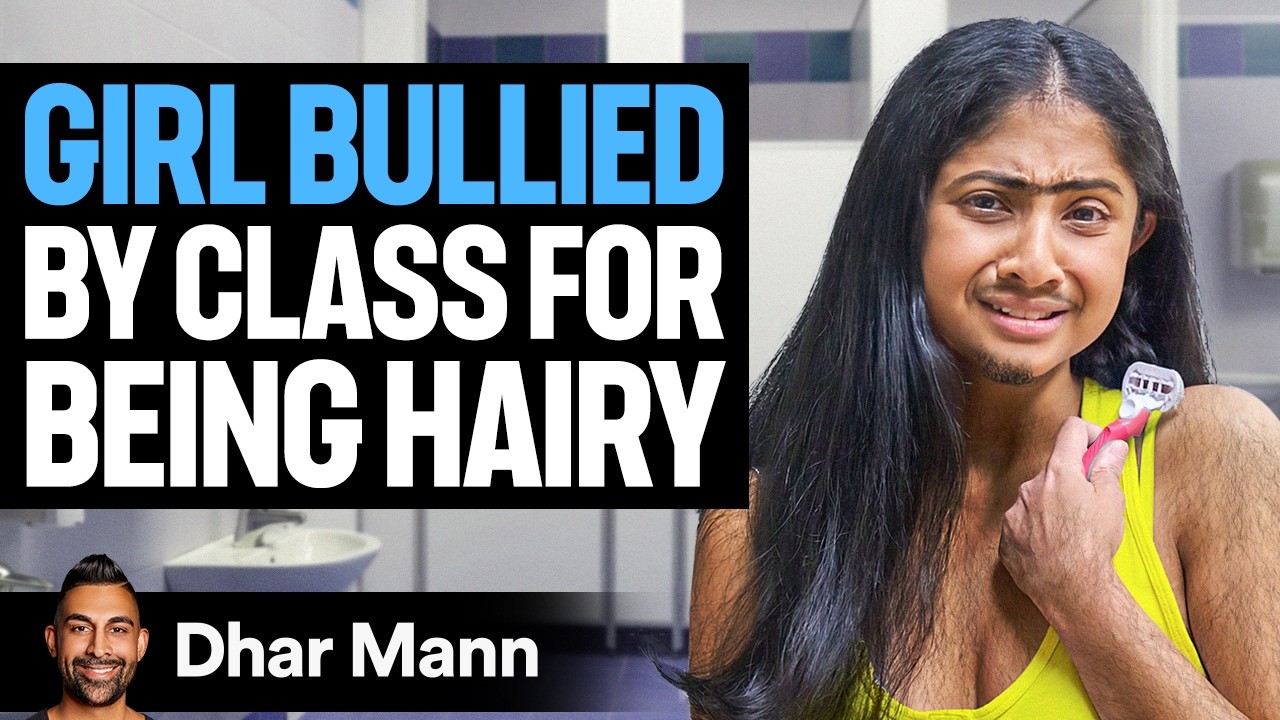 GIRL BULLIED For Being TOO HAIRY!? | Dhar Mann Studios